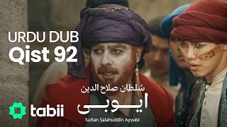 Sultan Salahuddin Ayyubi | Qist 92 [URDU DUB]