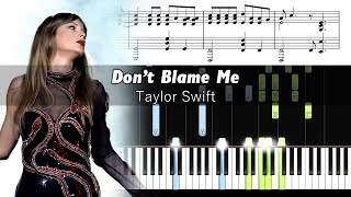 Taylor Swift - Don't Blame Me - Piano Tutorial with Sheet Music