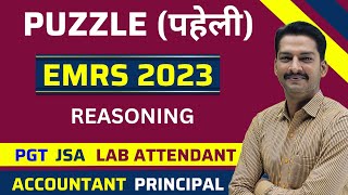 Puzzle Reasoning Classes for EMRS Vacancy 2023| EMRS PGT JSA Accountant Lab Attendant Principal