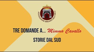 Tre domande a... Mimmo Cavallo - Storie dal Sud