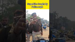 Superbike Caught By Police Cops 😭 😢 😡 #viral #shorts #policecaught #chapri