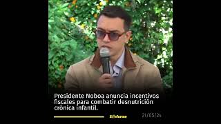 Presidente Noboa anuncia incentivos fiscales a empresas