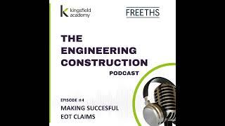 Episode #4 - Making Successful EOT Claims