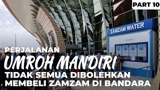 Perjalanan Umroh Mandiri (Bagian 10/10) - Perjalanan Pulang