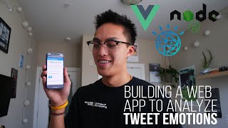 How I built a web app to analyze emotions in Tweets!