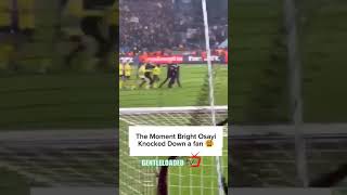 The Epic Moment Bright Osayi Samuel Knockout Down a fan #football #soccer #brightosayisamuel