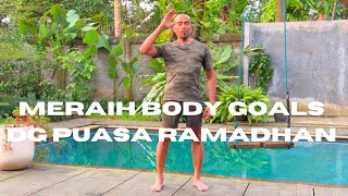 Meraih Body Goals Dengan Puasa Ramadhan #hamdihassyarbaini #puasa #intermittentfasting