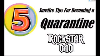 Tips for Dads During Quarantine 2020