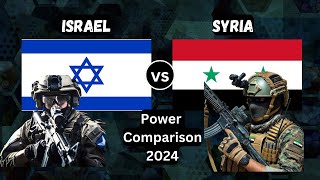 Israel vs Syria Military Power Comparison 2024 | Syria vs Israel Military Power 2024