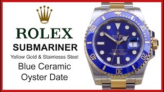 ▶ Rolex Submariner Two-Tone Yellow Gold, Blue, Ceramic Unboxing & REVIEW - 40mm, 116613LB