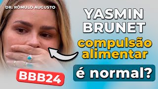 ENTENDA o Transtorno por trás da COMPULSÃO da YASMIN BRUNET