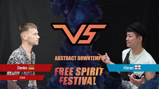 Free Spirit Festival 2019 ► Denko vs. Kieran ◄ Abstract Downtempo Final