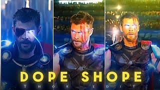 Thor - Dope Shope Edit | Thor Edit | Dope Shope Edit