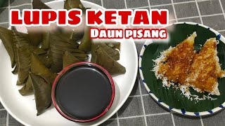 Jajanan Pasar || Lupis Ketan Daun Pisang