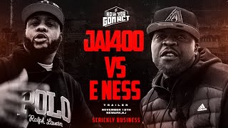 JAI400 vs E NESS | RAP BATTLE TRAILER