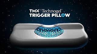 TMX® TRIGGER PILLOW