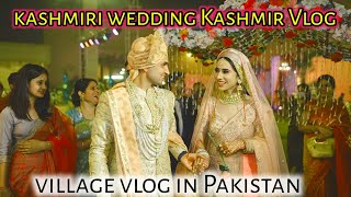 Kashmiri wedding || Kashmir wadding vlog | best kashmiri wadding video || SA Ajk Vlogs