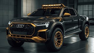 2025 Слухи о пикапе Audi - самый мощный пикап Offroad?