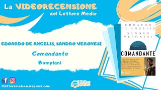 La videorecensione del Lettore Medio - Comandante