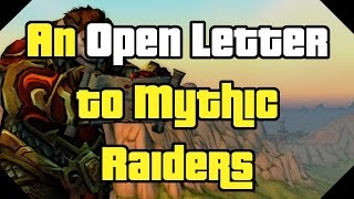 An Open Letter to Mythic Raiders