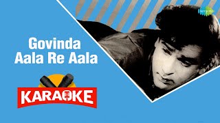 Govinda Aala Re Aala - Karaoke with Lyrics |  Mohammed Rafi