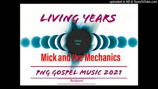 Living Years-Mick and the Mechanics(Oldies)