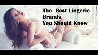 The 10 Best Lingerie Brands You Should Know