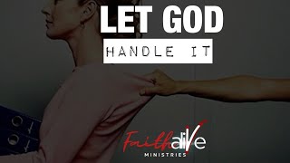 Let God Handle It