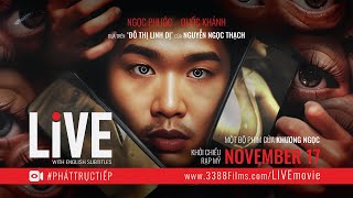 LIVE (Phát Trực Tiếp) Official Trailer || In US Theaters NOV 17