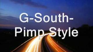 G-South-Pimp Style