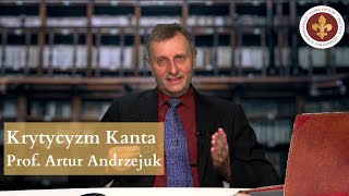 Krytycyzm Kanta | prof. Artur Andrzejuk