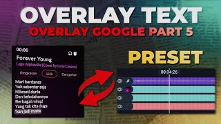 TUTORIAL BIKIN OVERLAY GOOGLE PART 5 | PRESET CEK DI DESKRIPSI | ALIGHT MOTION TUTORIAL