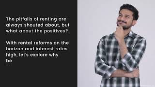 Why Renting Could Be the Best Choice for You