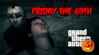 Friday the 69th | GTA V