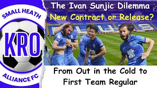 Ivan Sunjic's Birmingham City Revival and Contract - From Outcast to First Team Regular:  #48