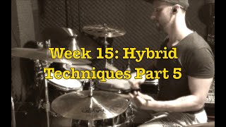 Push - Pull Part 5 / More Hybrids and Combining Them / Hand Technique Demystified Week 15