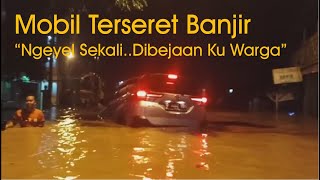 Mobil Terseret Banjir Rancaekek: "Ngeyel Sekali...Dibejaan Ku Warga"