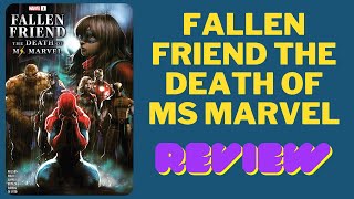 Comic Review: Fallen Friend The Death of Ms.Marvel