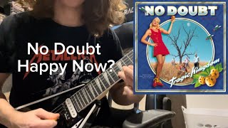 No Doubt Happy Now? (Guitar Lesson)