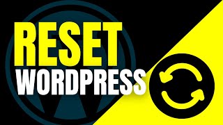 How To Reset WordPress Website: Reset Wordpress Theme & WordPress Website To Default From Dashboard