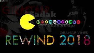 rewind 2018|| Orange vines