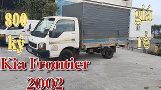 Rất rẻ chỉ 45 triệu mua xe Tải thùng kín Kia Frontier 800 ký 2002 đăng kiểm mới | Ô-tô Thanh Xuân