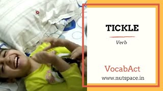 Tickle meaning  | VocabAct | English Vocabulary Builder | NutSpace