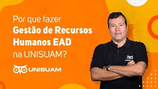 Por que fazer Gestão de Recursos Humanos EAD na UNISUAM?