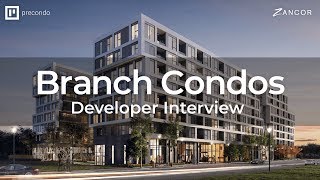 Branch Condos - Developer Interview