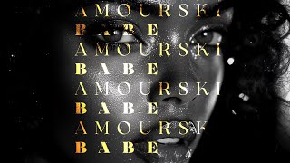 Amourski - Babe  (Official Track)