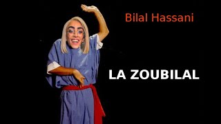 La Zoubilal - Bilal Hassani