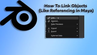 Blender Tutorial How To Link Objects (Like Referencing In Maya)