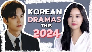 ✨Upcoming Korean Drama this 2024✨