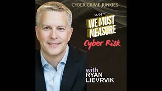 Why We Must Measure Cyber Risk. CEO Interview.